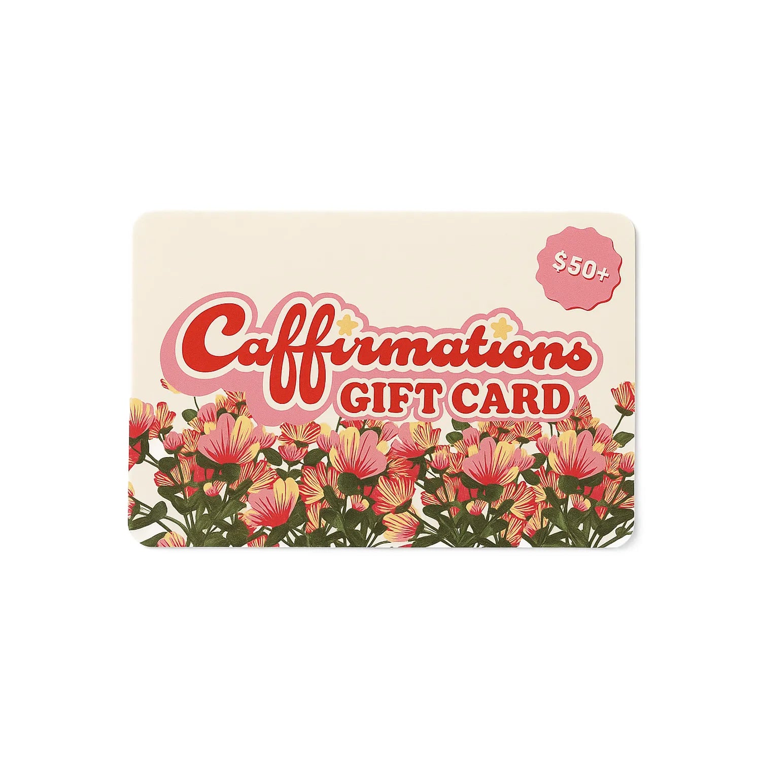 Caffirmations Digital Gift Card